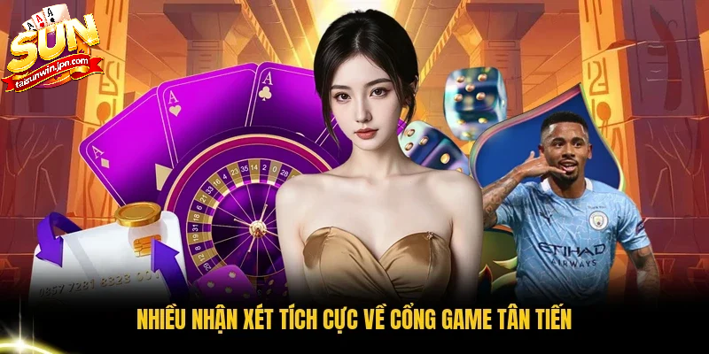 Đánh giá những điểm tích cực về cổng game sunwin